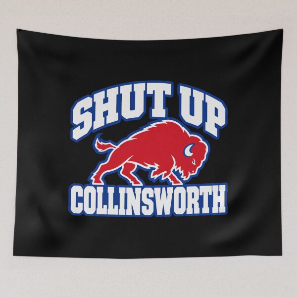 Item preview, Shut-Up-Collinsworth - Buffalo Bills designed and sold by UrukawaManko.