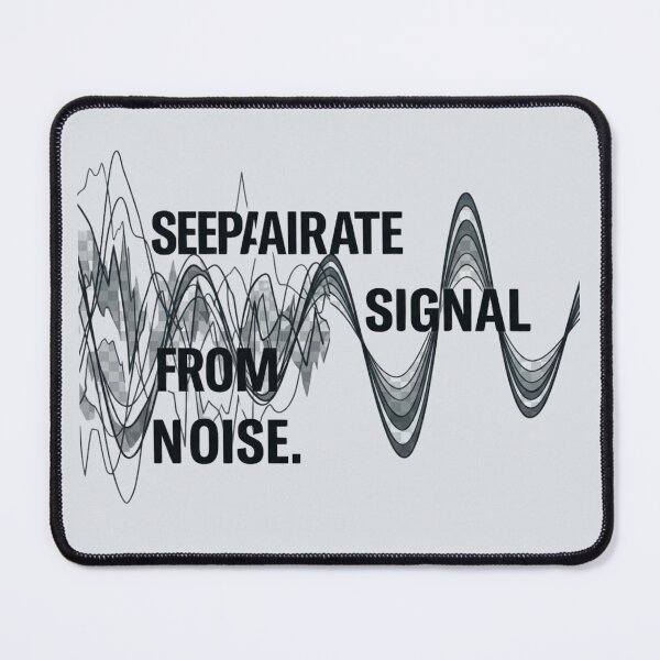 Item preview, Separate Signal from Noise Data Science Analytics Design designed and sold by Amr Darwish Graphic designer.