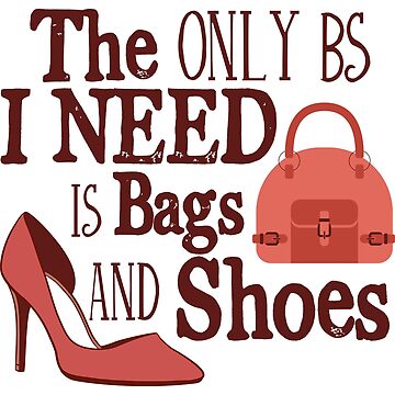130 Bags & Shoes is the Only B.S. I Need ideas