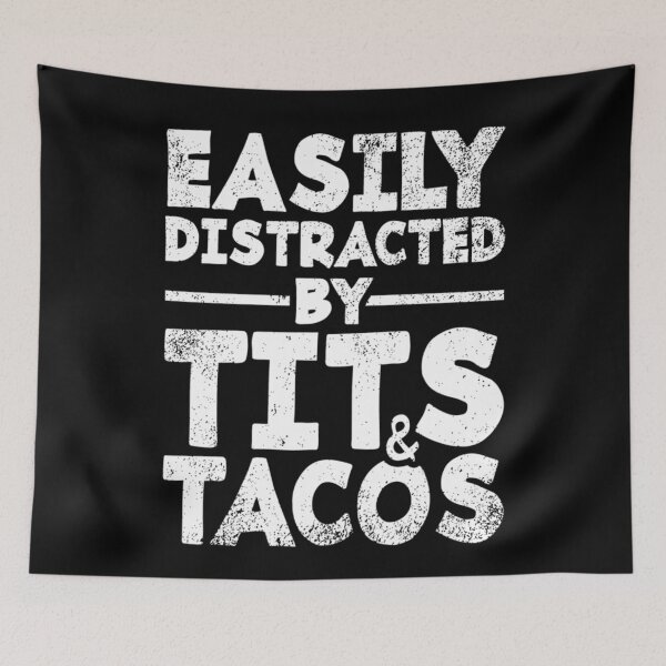 Item preview, Easily Distracted By Tits and Tacos Adult Humor Men's designed and sold by NaomiTankersly.