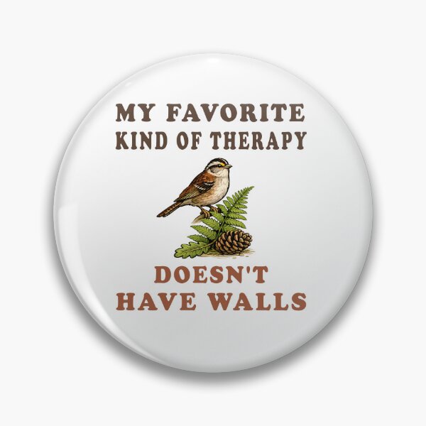 Item preview, My Favorite Kind of Therapy Doesn't Have Walls | Bird Nature Design designed and sold by Mambila.