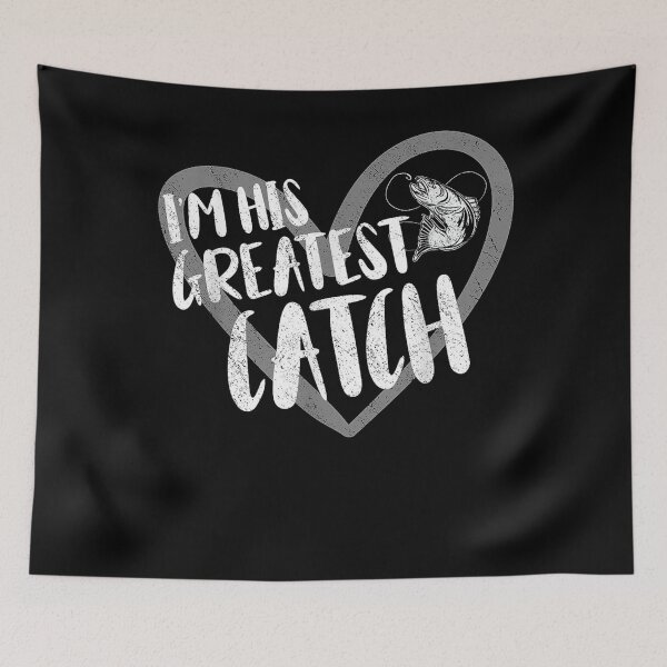 Item preview, Fishing I'm His Greatest Catch Fisherman Wife designed and sold by NaomiTankersly.