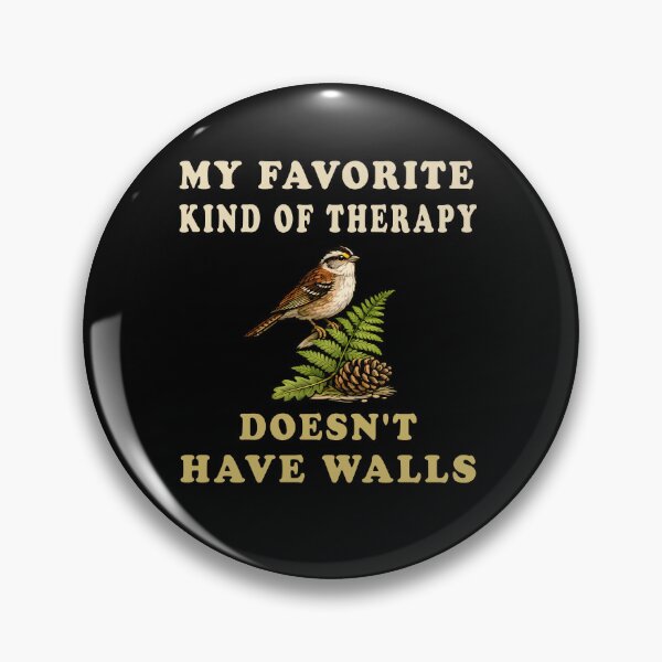 Item preview, My Favorite Kind of Therapy Doesn't Have Walls | Bird Nature Design designed and sold by Mambila.