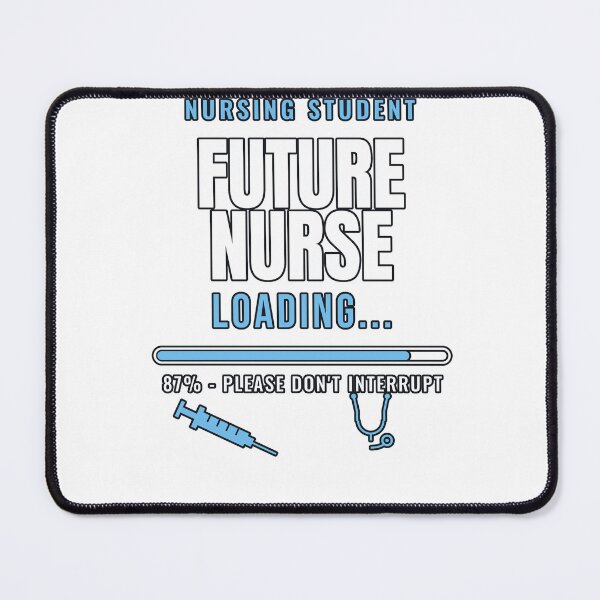 Item preview, Future Nurse Loading Nursing Student designed and sold by PeaksAndPrints.