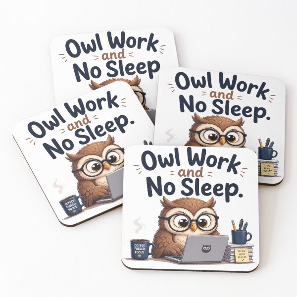 Item preview, Owl Work and No Sleep – Funny Night Owl & Workaholic Owl Design designed and sold by Itai Doshin.