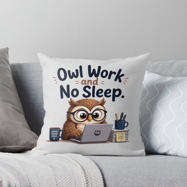 Item preview, Owl Work and No Sleep – Funny Night Owl & Workaholic Owl Design designed and sold by Itai Doshin.