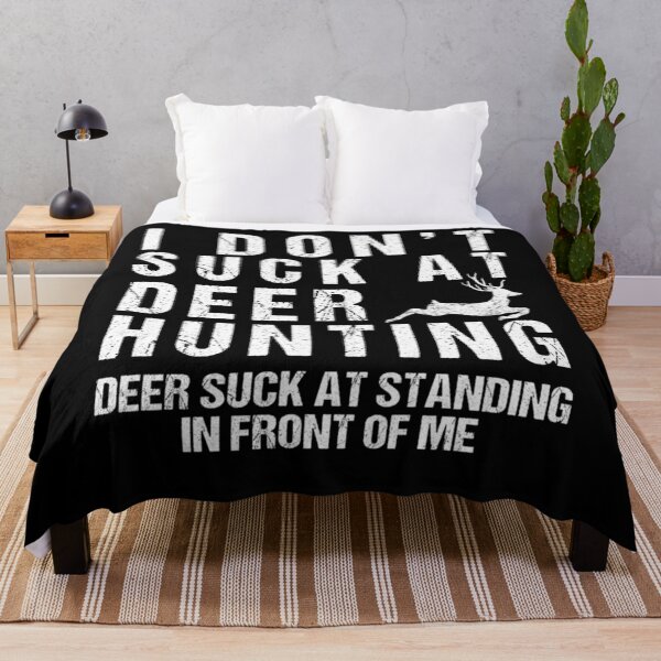 Item preview, Funny Hunter I Dont Suck At Deer Hunting designed and sold by NaomiTankersly.