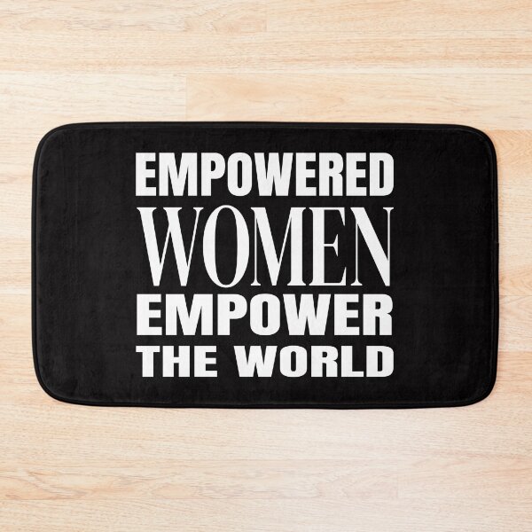 Item preview, Empowered Women Empower The World | Women Empowerment Feminist Quote | Bold Typography designed and sold by Velora Printss.