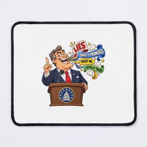 Item preview, Politician Lies – Empty Promises Political Satire designed and sold by taspaul.