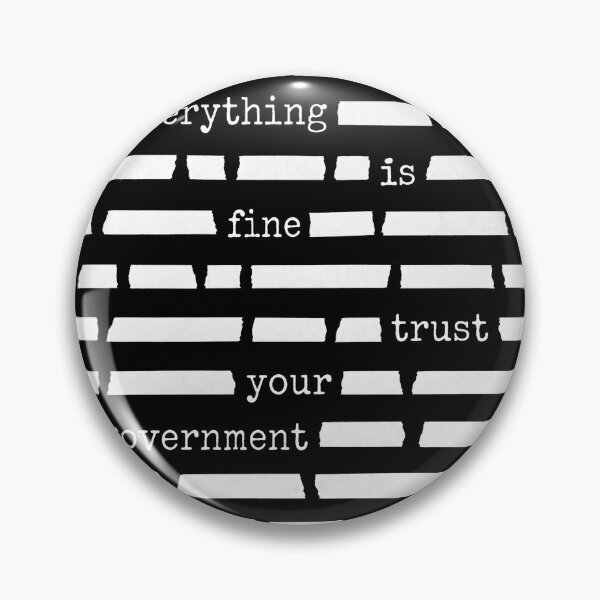 Item preview, Everything Is Fine Trust Your Government Sarcastic Graphic designed and sold by DestiniHill.