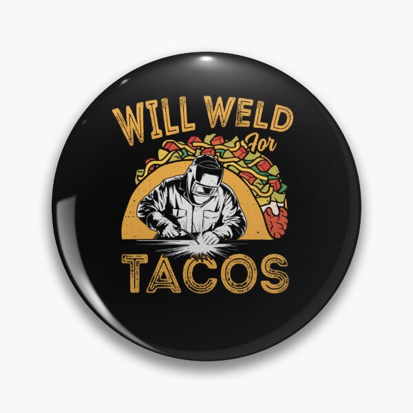 Item preview, Funny Welders Will Weld For Tacos Mens Welding Welder designed and sold by NaomiTankersly.