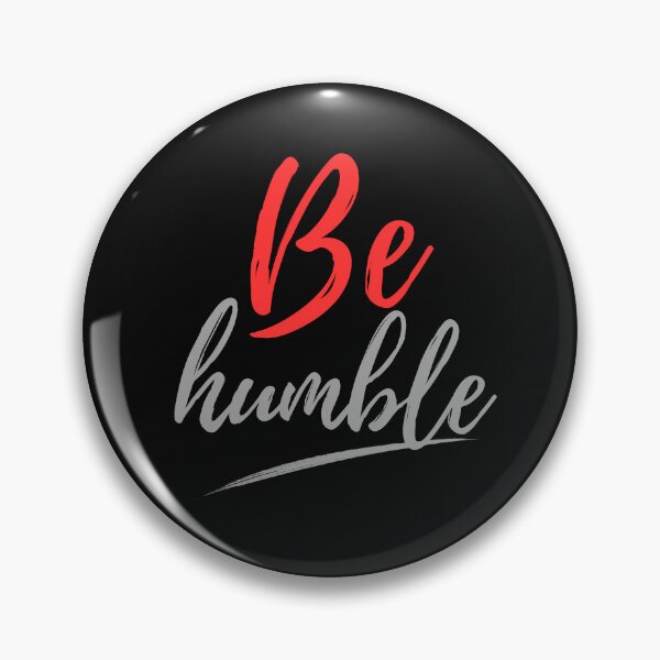 Item preview, Be Humble Shirt, Minimalist Brush Lettering Motivational Quote Design designed and sold by VibeTherapyArt.