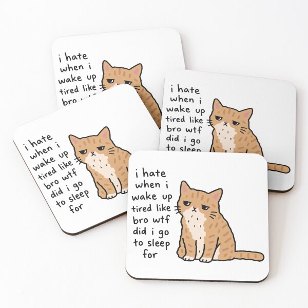 Item preview, I Hate When I Wake Up Tired designed and sold by MonkiFlipp.