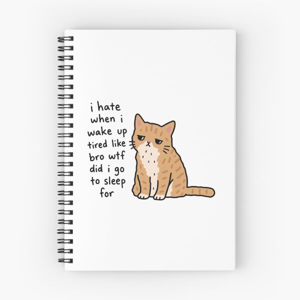Item preview, I Hate When I Wake Up Tired designed and sold by MonkiFlipp.