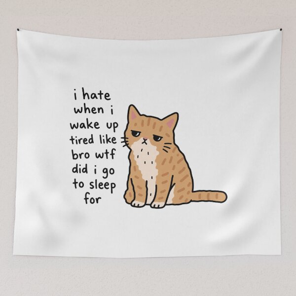 Item preview, I Hate When I Wake Up Tired designed and sold by MonkiFlipp.