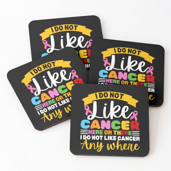 Item preview, I Do Not Like Cancer Here Or There Awareness designed and sold by TRTrendyHouse.