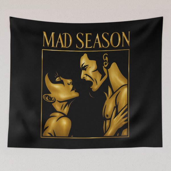 Item preview, Mad Season designed and sold by caldernqleed.