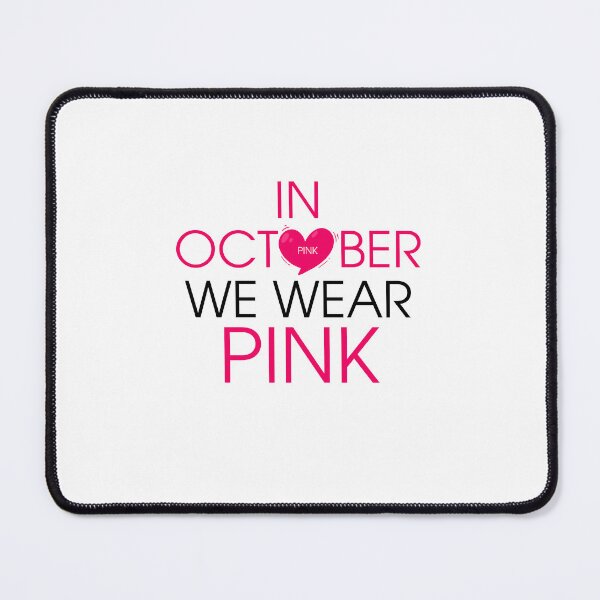 Item preview, In October We Wear Pink Retro Breast Cancer designed and sold by TRTrendyHouse.