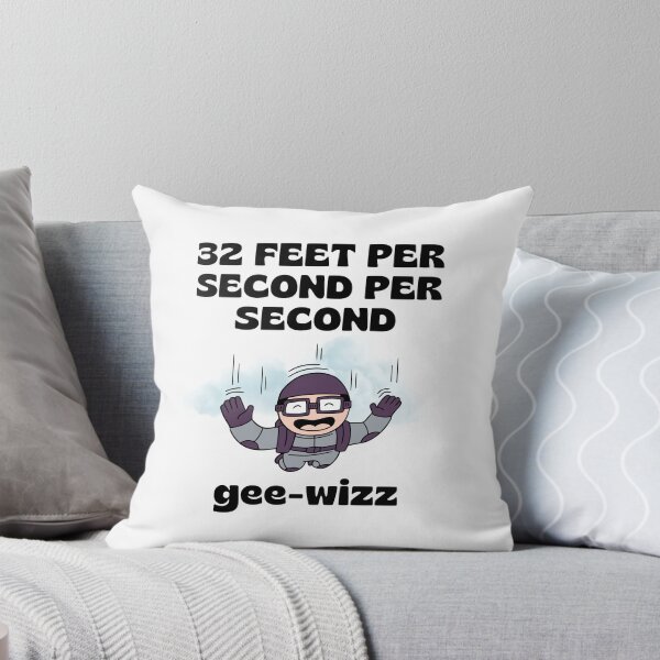 Item preview, 32 feet per second per second: Gee Wizz. designed and sold by MPC-Mince-Pies.