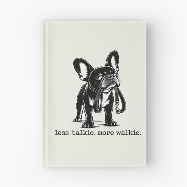 Item preview, Less Talkie More Walkie | Funny French Bulldog Personal Trainer for Dog Moms designed and sold by FireWildChild.