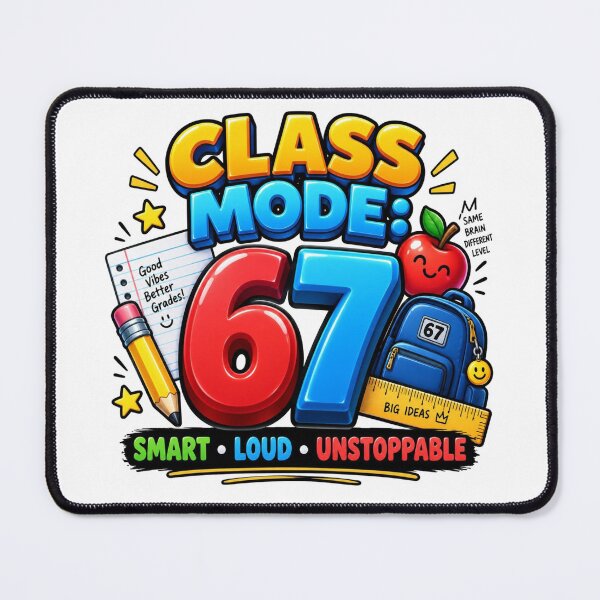 Item preview, Class Mode 67 Smart Loud Unstoppable designed and sold by RØNI AI.