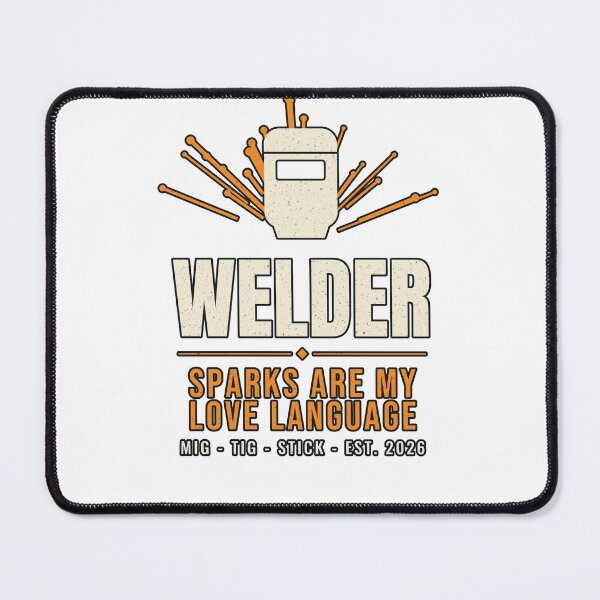 Item preview, Welder Sparks Are My Love Language designed and sold by PeaksAndPrints.