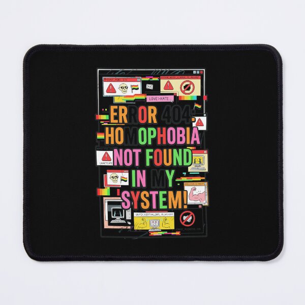 Item preview, Error 404 Homophobia Not Found System Pride Art designed and sold by CordiaBergnaum.