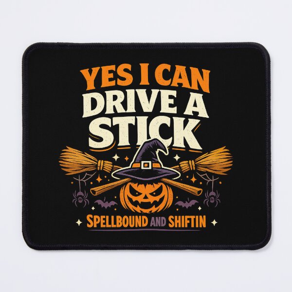 Item preview, Yes I Can Drive A Stick, Halloween Humor designed and sold by graphic-genie.