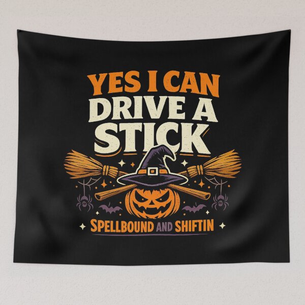 Item preview, Yes I Can Drive A Stick, Halloween Humor designed and sold by graphic-genie.