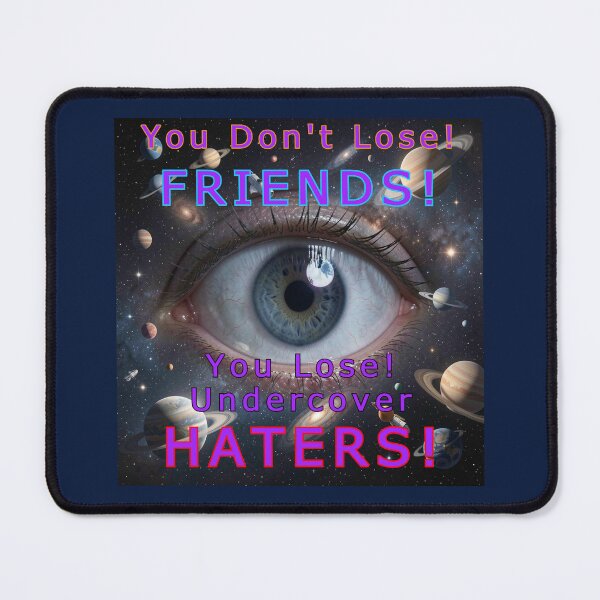 Item preview, You Dont Lose Friends designed and sold by AlienAlmanac.