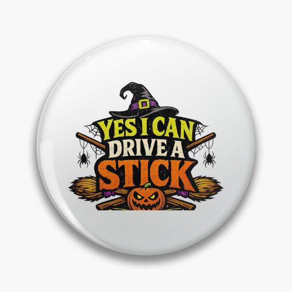 Item preview, Yes I Can Drive A Stick, Halloween Humor designed and sold by graphic-genie.
