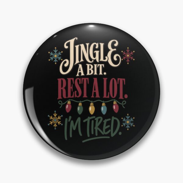 Item preview, Jingle A Bit Rest A Lot Tired Christmas designed and sold by Svenniibee.