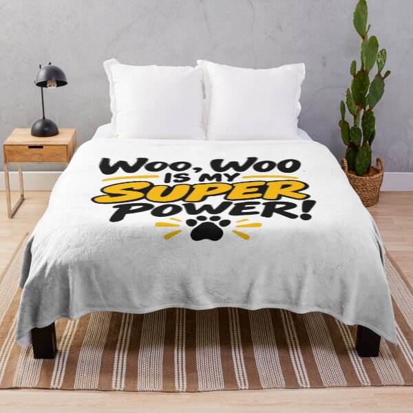Item preview, Woo, Woo Is My Super Power! designed and sold by AnimalVibes.