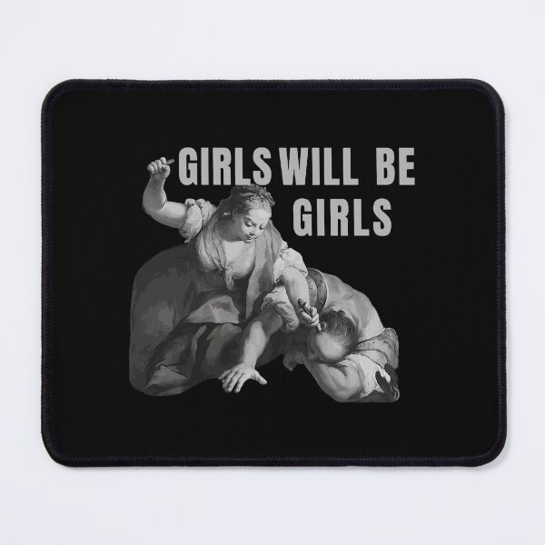 Item preview, Girls Will Be Girls Classic Art designed and sold by WilliamWa46516.