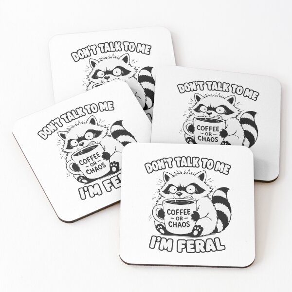 Item preview, Don't Talk To Me I'm Feral Raccoon. Funny Coffee Or Chaos designed and sold by MalisoStickers.
