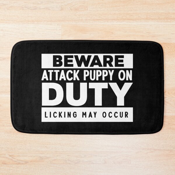 Item preview, Beware Attack Puppy On Duty – Funny Puppy Dog Lover Gift designed and sold by JanuszJarowicz.