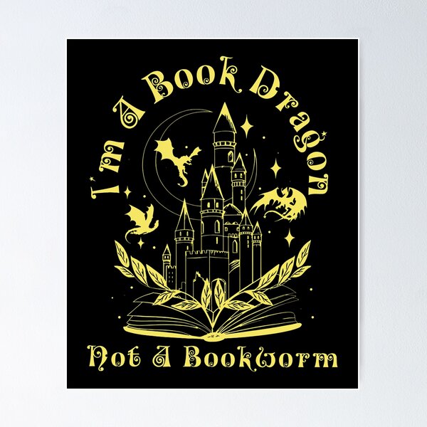 Item preview, I'm A Book Dragon Not A Bookworm Castle  designed and sold by JeffreyTh48291.