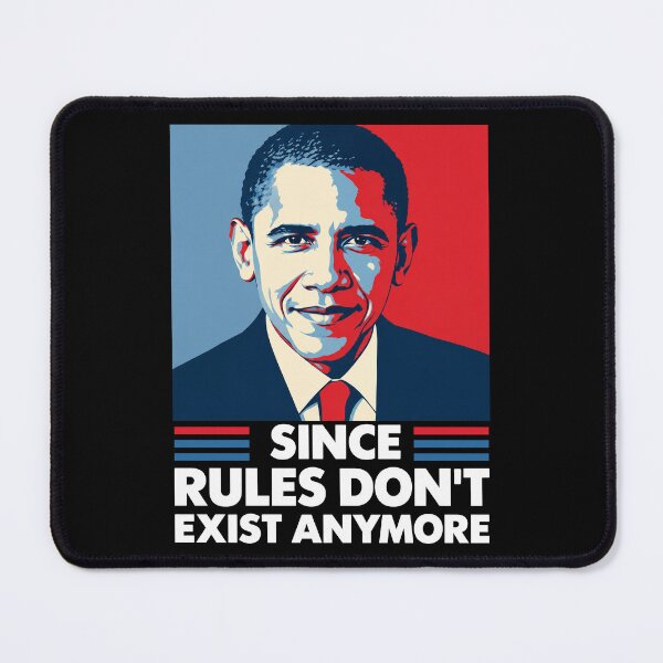 Item preview, Obama '28 Since Rules Don’t Exist Anymore designed and sold by DestiniHill.