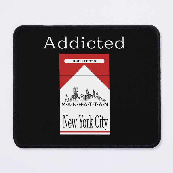 Item preview, Addicted - Unfiltered - Manhattan - New York City designed and sold by TimelessMilest.