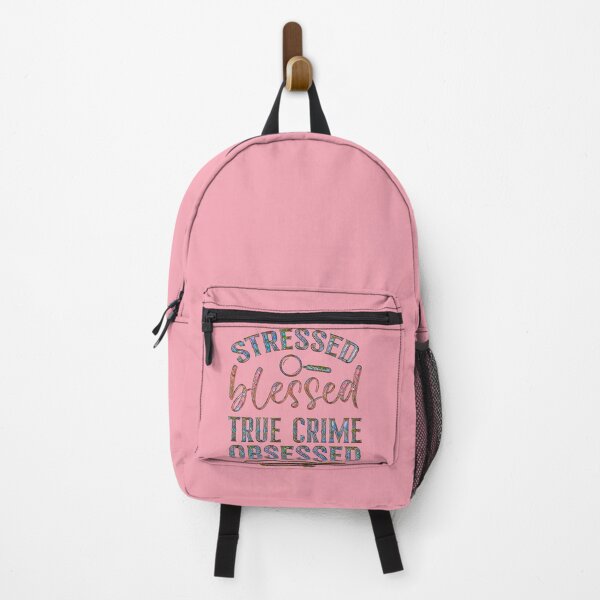Item preview, Stressed, Blessed, True Crime Obsessed designed and sold by CristalleLisa.