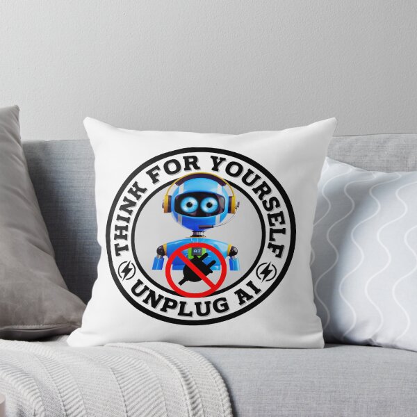 Item preview, Think For Yourself - Unplug Artificial Intelligence. designed and sold by MPC-Mince-Pies.