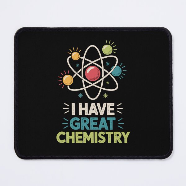 Item preview, I Have Great Chemistry designed and sold by jkrphoto.