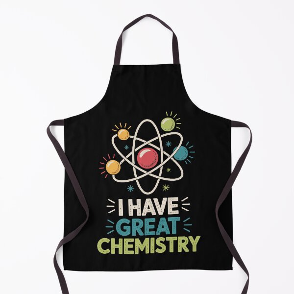 Item preview, I Have Great Chemistry   designed and sold by jkrphoto.