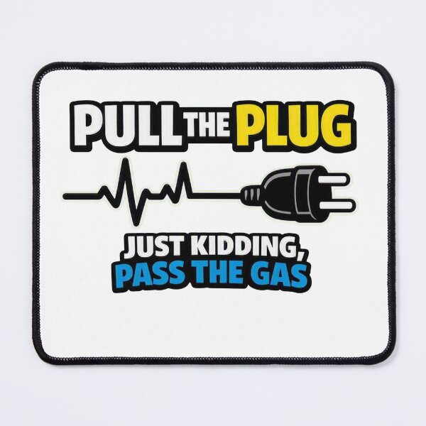 Item preview, Pull The Plug Just Kidding Funny Anesthesia Tech designed and sold by Timeless Junction.