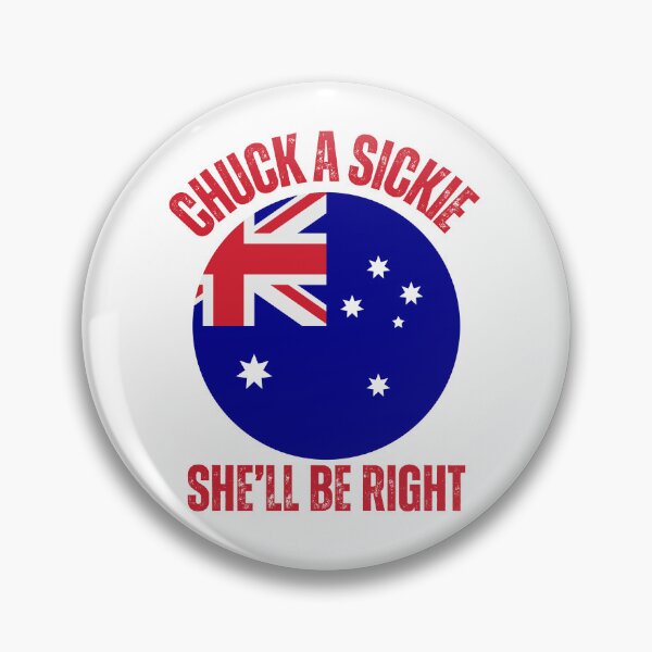 Item preview, CHUCK A SICKIE, SHE'LL BE RIGHT designed and sold by MuggyandMo.