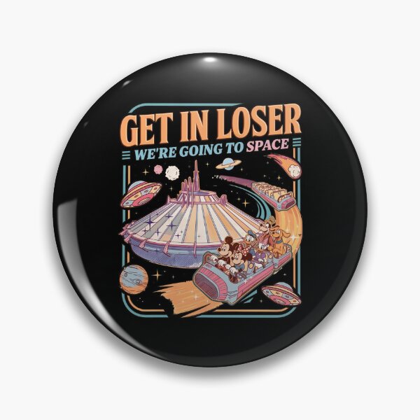 Item preview, Mickey Space Mountain Get In Loser Retro  designed and sold by GaryMarti73594.