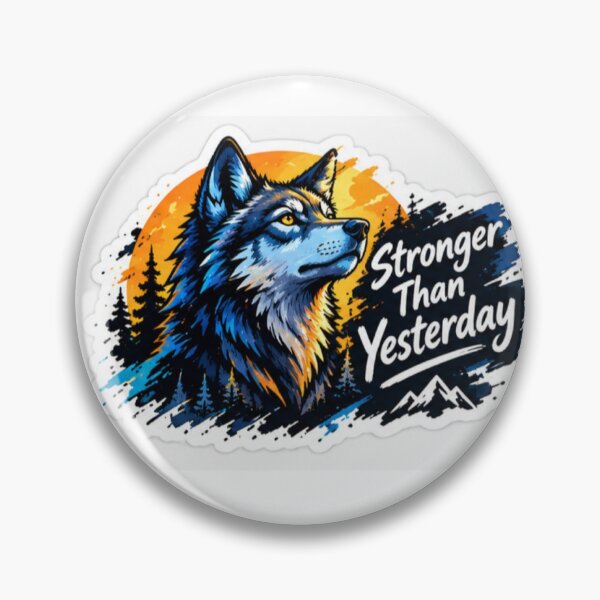 Item preview, Stronger Than Yesterday Wolf – Powerful Motivation designed and sold by rakesh design studio .