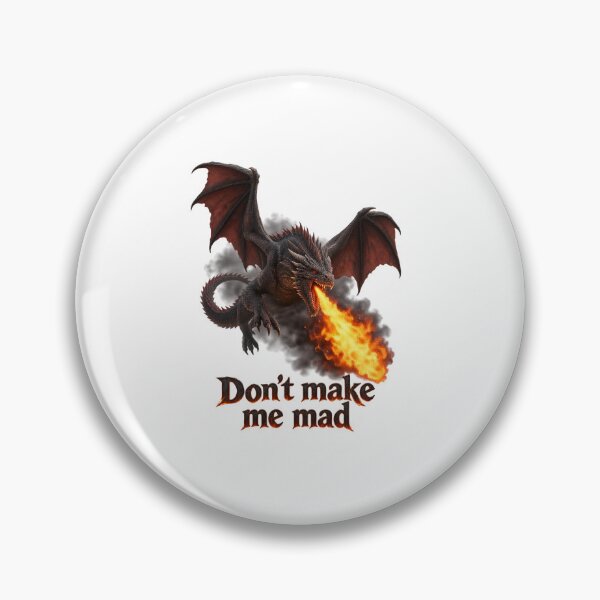 Item preview, Don't Make Me Mad designed and sold by Creacas.