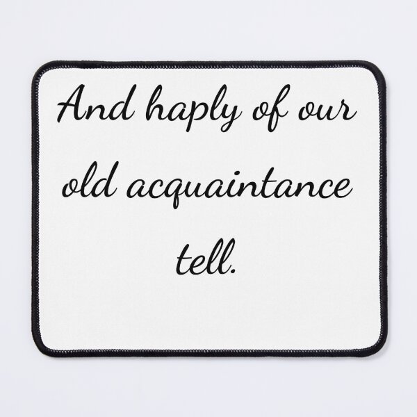 Item preview, “And haply of our old acquaintance tell.” - handwriting black designed and sold by ariksworld.