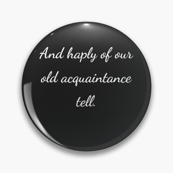 Item preview, “And haply of our old acquaintance tell.” - handwriting white designed and sold by ariksworld.